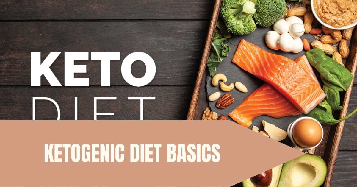 Ketogenic diet basics